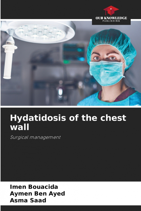 Hydatidosis of the chest wall