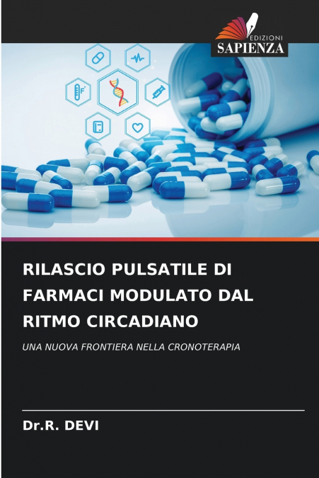 RILASCIO PULSATILE DI FARMACI MODULATO DAL RITMO CIRCADIANO