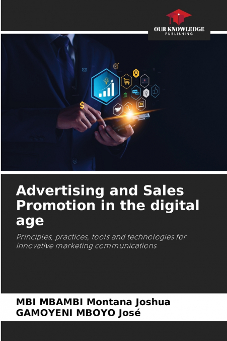 Advertising and Sales Promotion in the digital age