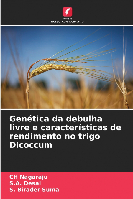 Genética da debulha livre e características de rendimento no trigo Dicoccum