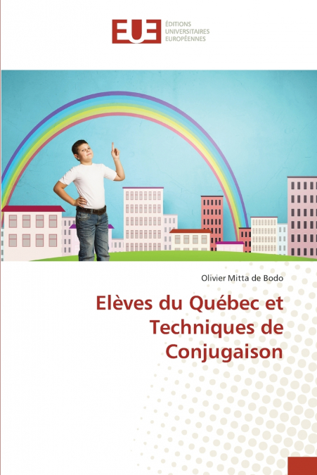 Elèves du Québec et Techniques de Conjugaison