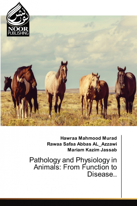 Pathology and Physiology in Animals