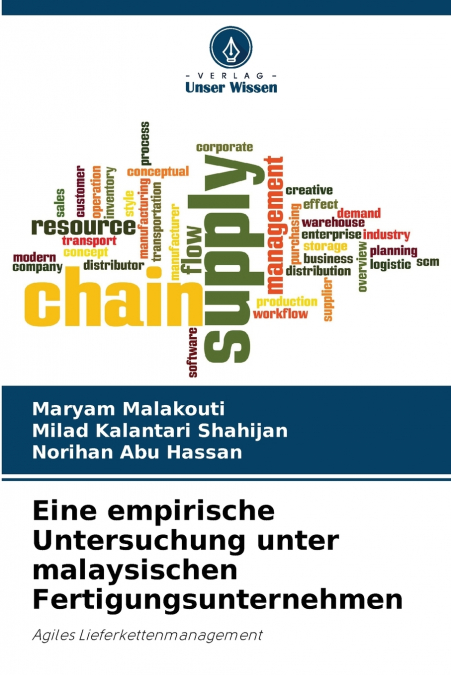 Eine empirische Untersuchung unter malaysischen Fertigungsunternehmen