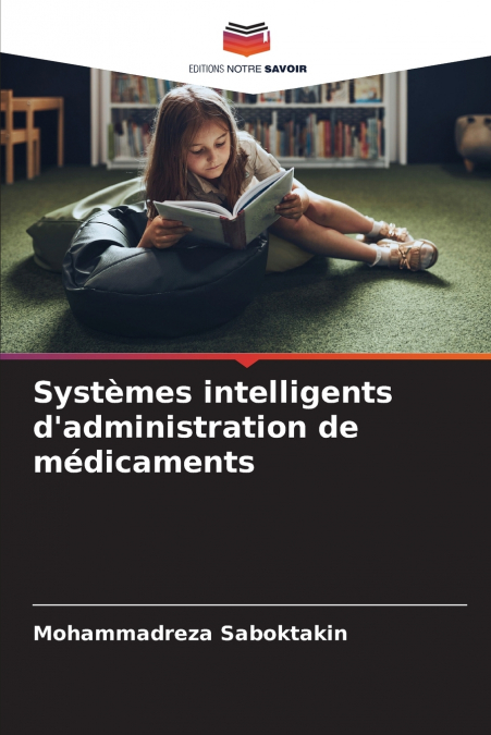 Systèmes intelligents d’administration de médicaments