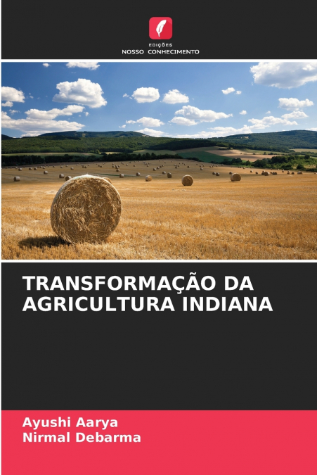 TRANSFORMAÇÃO DA AGRICULTURA INDIANA