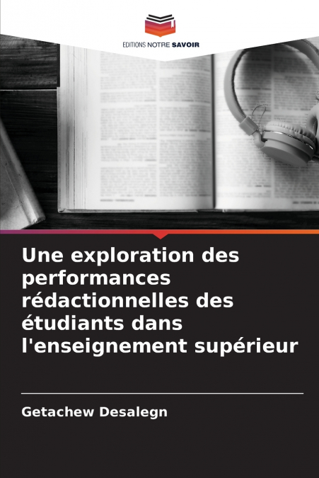 Une exploration des performances rédactionnelles des étudiants dans l’enseignement supérieur