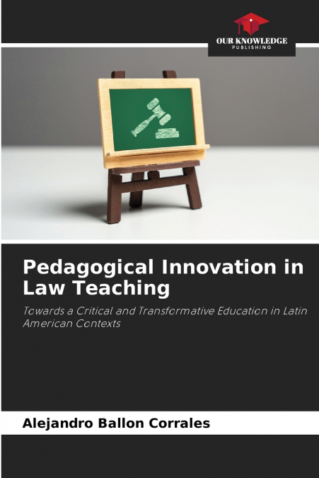 Pedagogical Innovation in Law Teaching
