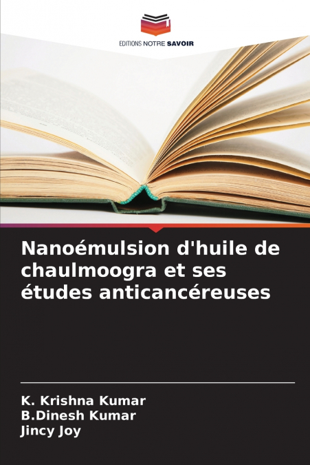 Nanoémulsion d’huile de chaulmoogra et ses études anticancéreuses