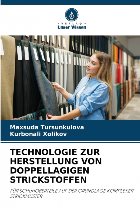 TECHNOLOGIE ZUR HERSTELLUNG VON DOPPELLAGIGEN STRICKSTOFFEN