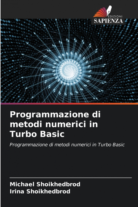 Programmazione di metodi numerici in Turbo Basic