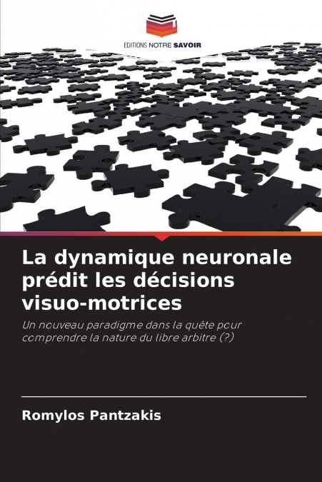 La dynamique neuronale prédit les décisions visuo-motrices