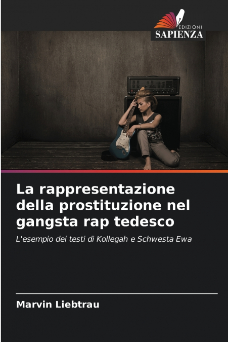 La rappresentazione della prostituzione nel gangsta rap tedesco