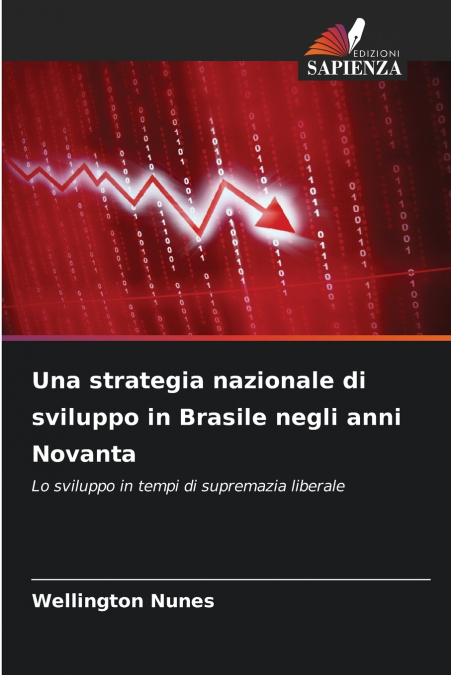 Una strategia nazionale di sviluppo in Brasile negli anni Novanta