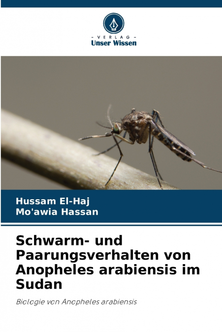 Schwarm- und Paarungsverhalten von Anopheles arabiensis im Sudan
