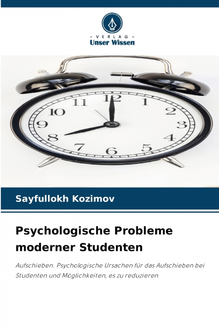 Psychologische Probleme moderner Studenten