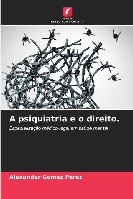 A psiquiatria e o direito.