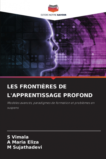 LES FRONTIÈRES DE L’APPRENTISSAGE PROFOND