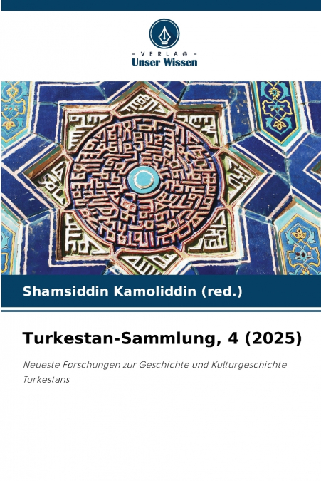 Turkestan-Sammlung, 4 (2025)
