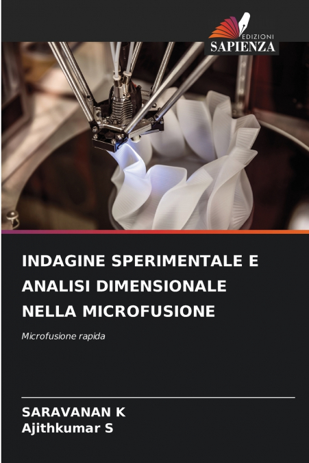 INDAGINE SPERIMENTALE E ANALISI DIMENSIONALE NELLA MICROFUSIONE