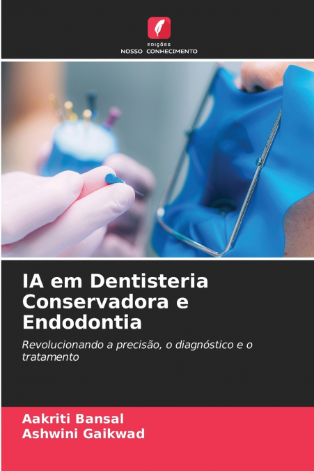 IA em Dentisteria Conservadora e Endodontia
