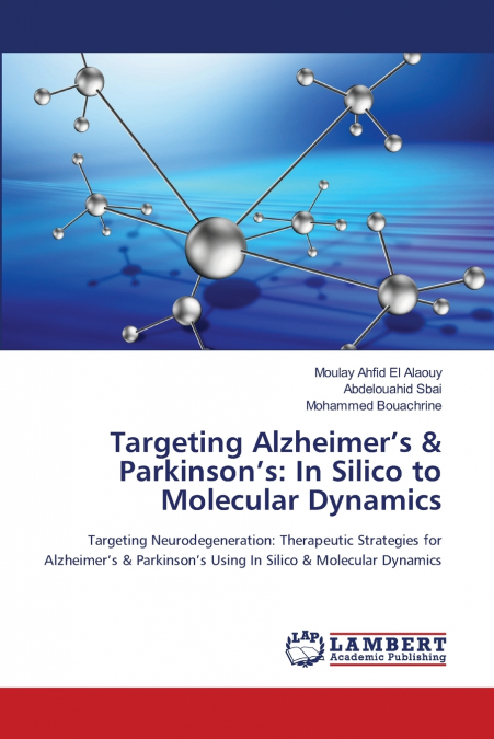 Targeting Alzheimer’s & Parkinson’s
