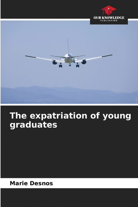 The expatriation of young graduates