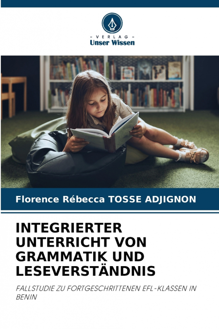 INTEGRIERTER UNTERRICHT VON GRAMMATIK UND LESEVERSTÄNDNIS