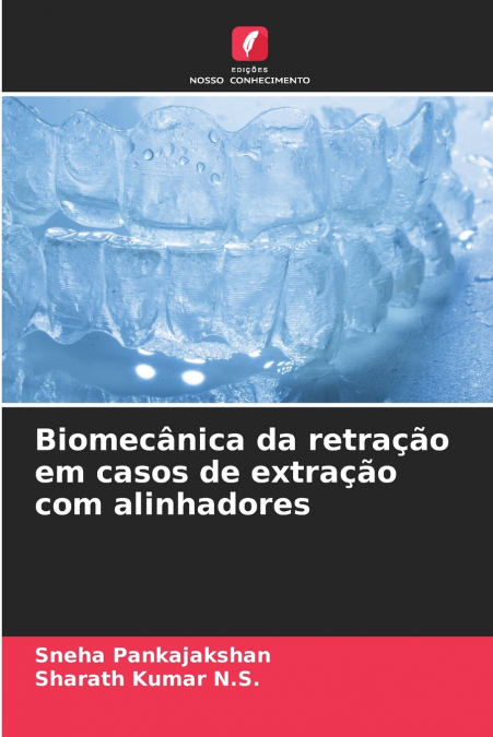 Biomecânica da retração em casos de extração com alinhadores