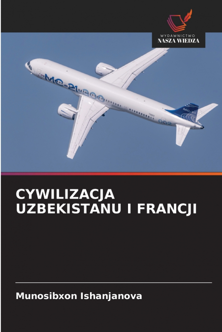 CYWILIZACJA UZBEKISTANU I FRANCJI