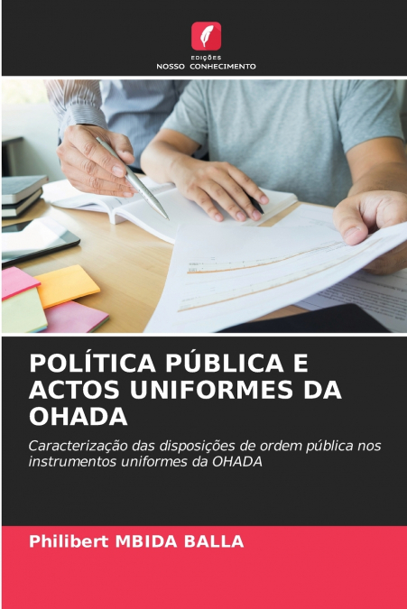 POLÍTICA PÚBLICA E ACTOS UNIFORMES DA OHADA