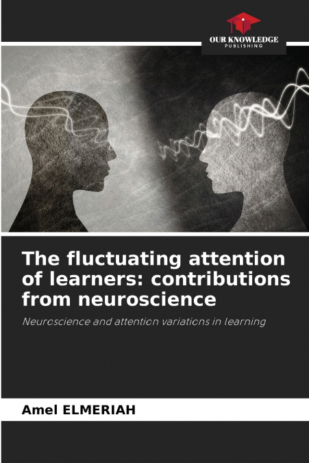The fluctuating attention of learners