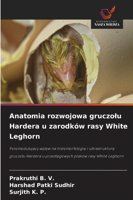 Anatomia rozwojowa gruczołu Hardera u zarodków rasy White Leghorn