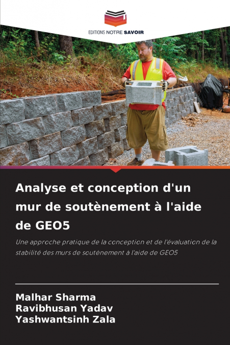 Analyse et conception d’un mur de soutènement à l’aide de GEO5