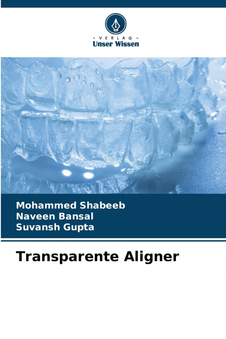 Transparente Aligner