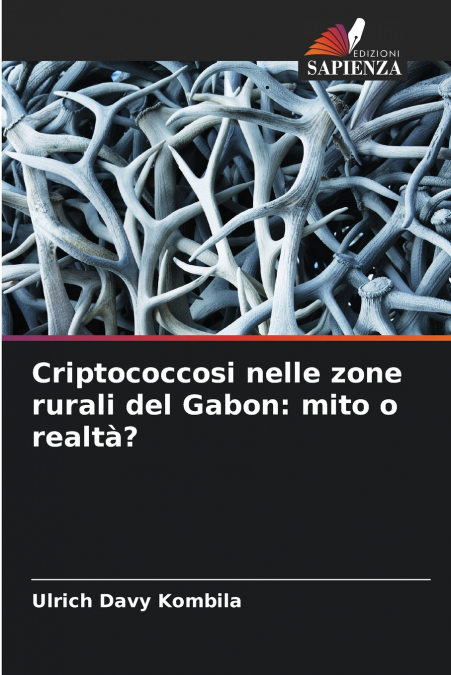 Criptococcosi nelle zone rurali del Gabon