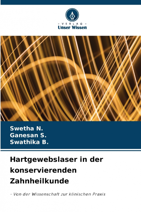 Hartgewebslaser in der konservierenden Zahnheilkunde