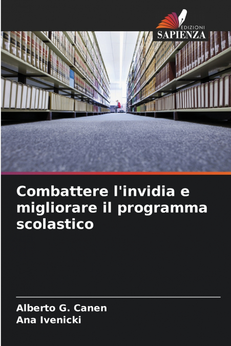 Combattere l’invidia e migliorare il programma scolastico
