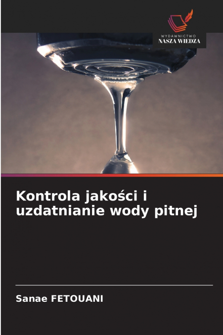 Kontrola jakości i uzdatnianie wody pitnej