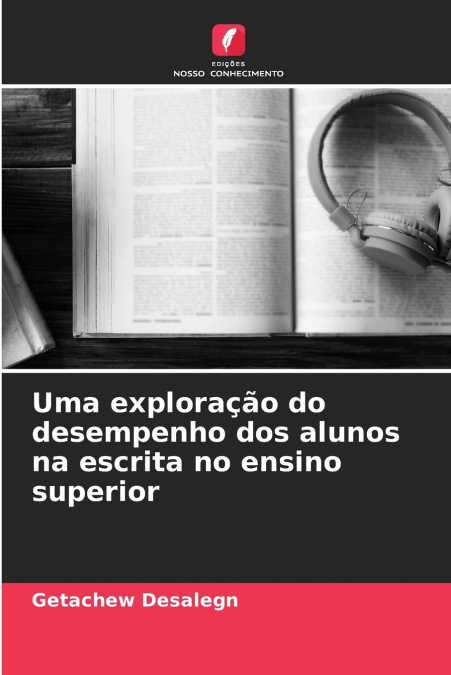 Uma exploração do desempenho dos alunos na escrita no ensino superior