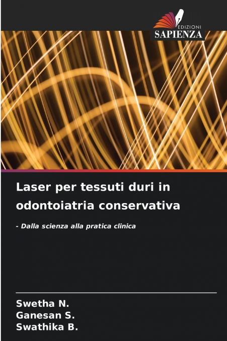 Laser per tessuti duri in odontoiatria conservativa