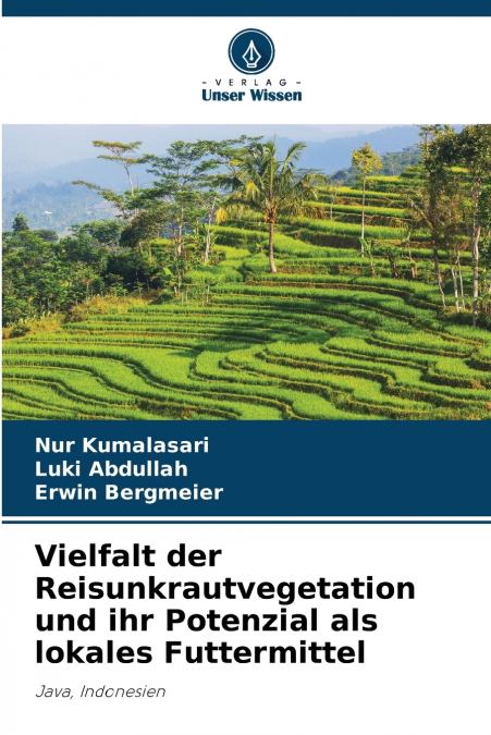 Vielfalt der Reisunkrautvegetation und ihr Potenzial als lokales Futtermittel