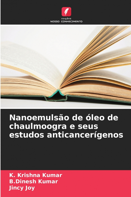 Nanoemulsão de óleo de chaulmoogra e seus estudos anticancerígenos