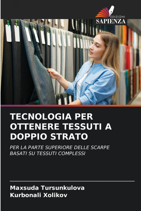 TECNOLOGIA PER OTTENERE TESSUTI A DOPPIO STRATO