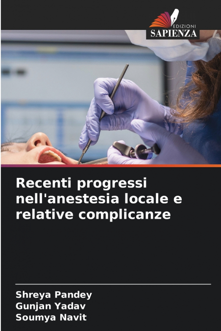 Recenti progressi nell’anestesia locale e relative complicanze