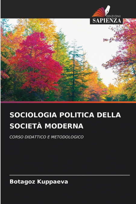 SOCIOLOGIA POLITICA DELLA SOCIETÀ MODERNA