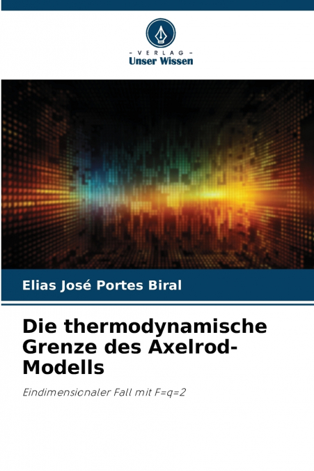 Die thermodynamische Grenze des Axelrod-Modells