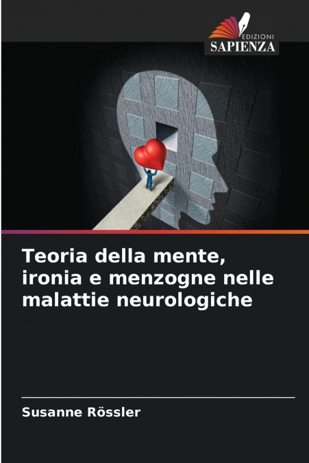 Teoria della mente, ironia e menzogne nelle malattie neurologiche