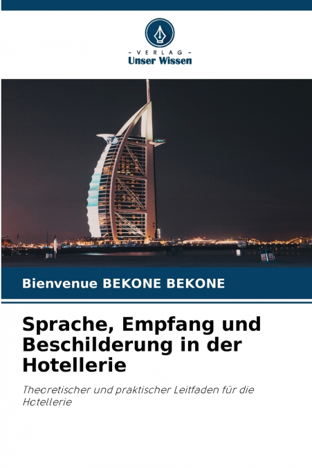 Sprache, Empfang und Beschilderung in der Hotellerie