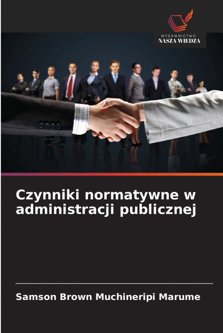 Czynniki normatywne w administracji publicznej