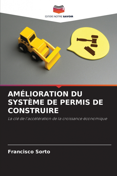 AMÉLIORATION DU SYSTÈME DE PERMIS DE CONSTRUIRE